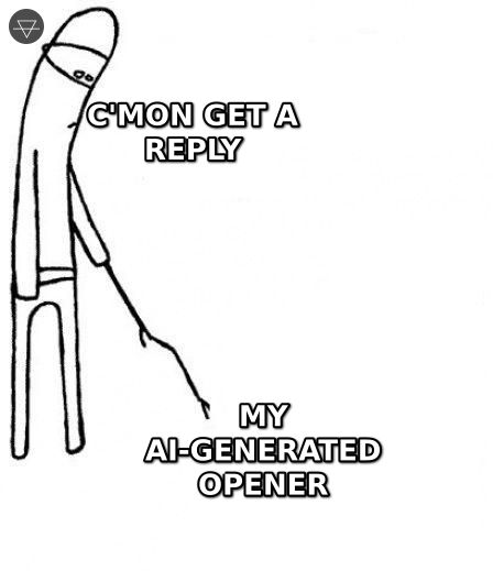 Meme of poking AI dating opener waiting for a reply