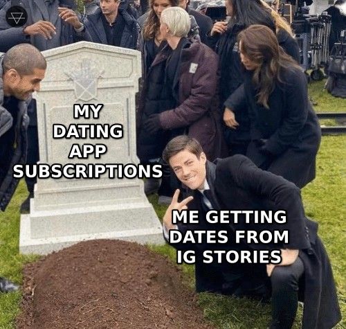 Grant Gustin standing over grave meme showing someone getting dates from Instagram stories standing over the grave of their dating app subscriptions