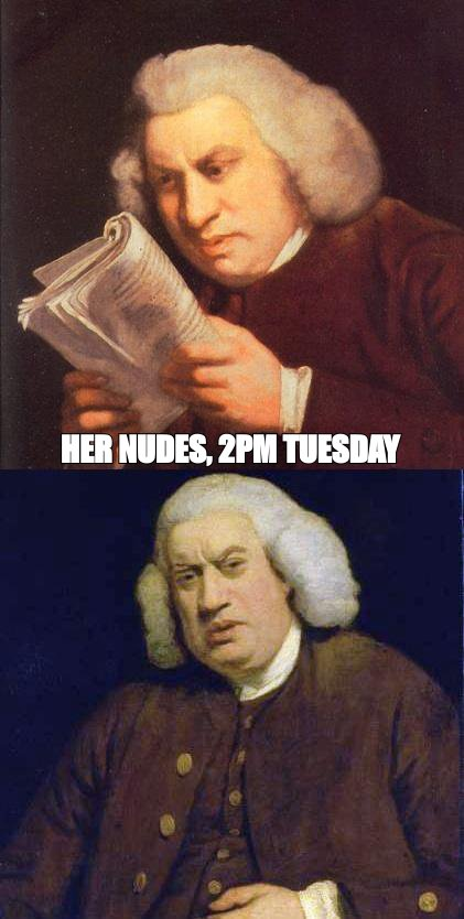 Dafuq did I just read meme: 'her nudes, 2pm Tuesday'