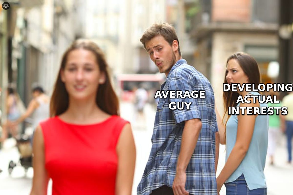 Distracted boyfriend meme where a guy ignores developing actual interests to look at another jawline exercise tutorial