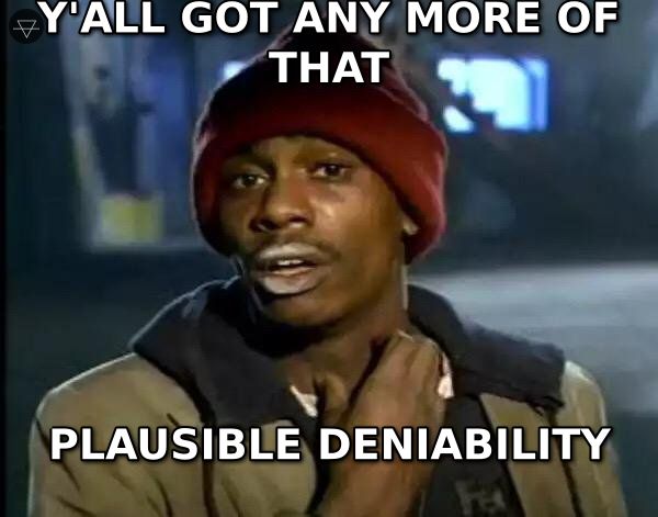 Y'all got any more of that meme showing someone fiending for plausible deniability the core tool of Instagram flirting