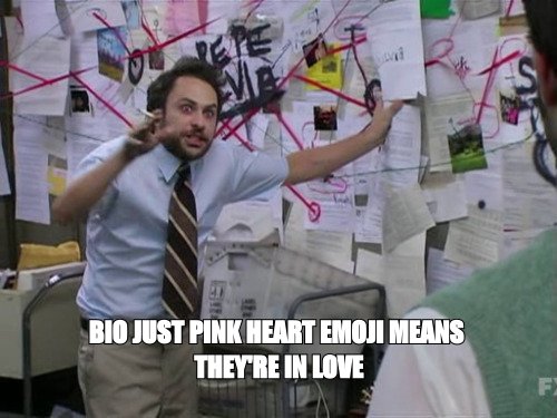 Charlie conspiracy meme about over-analysing a bio that is one pink heart emoji