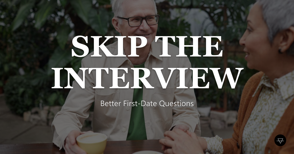 Questions to Ask on a First Date (and Which to Skip)