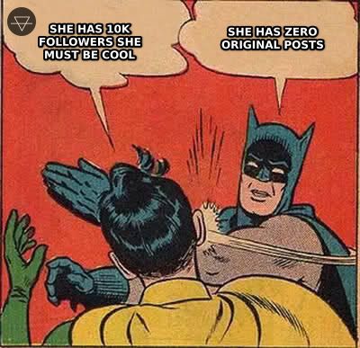 Batman slapping Robin for being impressed by 10k followers when she has zero original posts on her grid