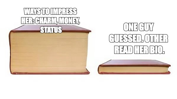 Big Book Small Book meme about One guy guessed. The other read.