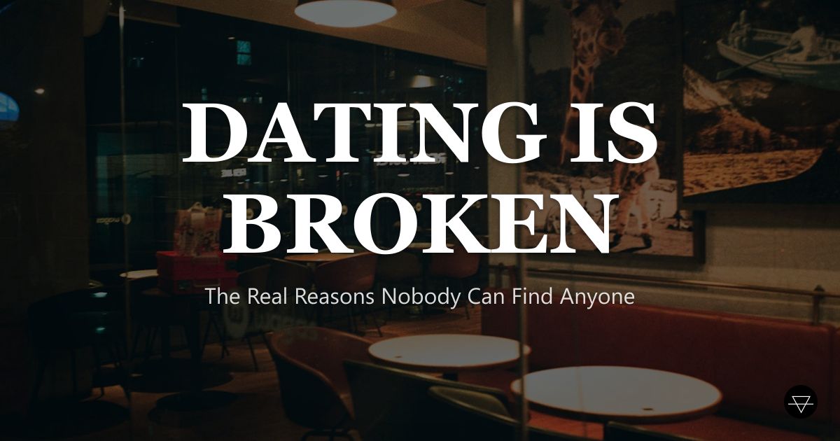 Why Is Dating So Hard in 2026? (The Real Reasons)